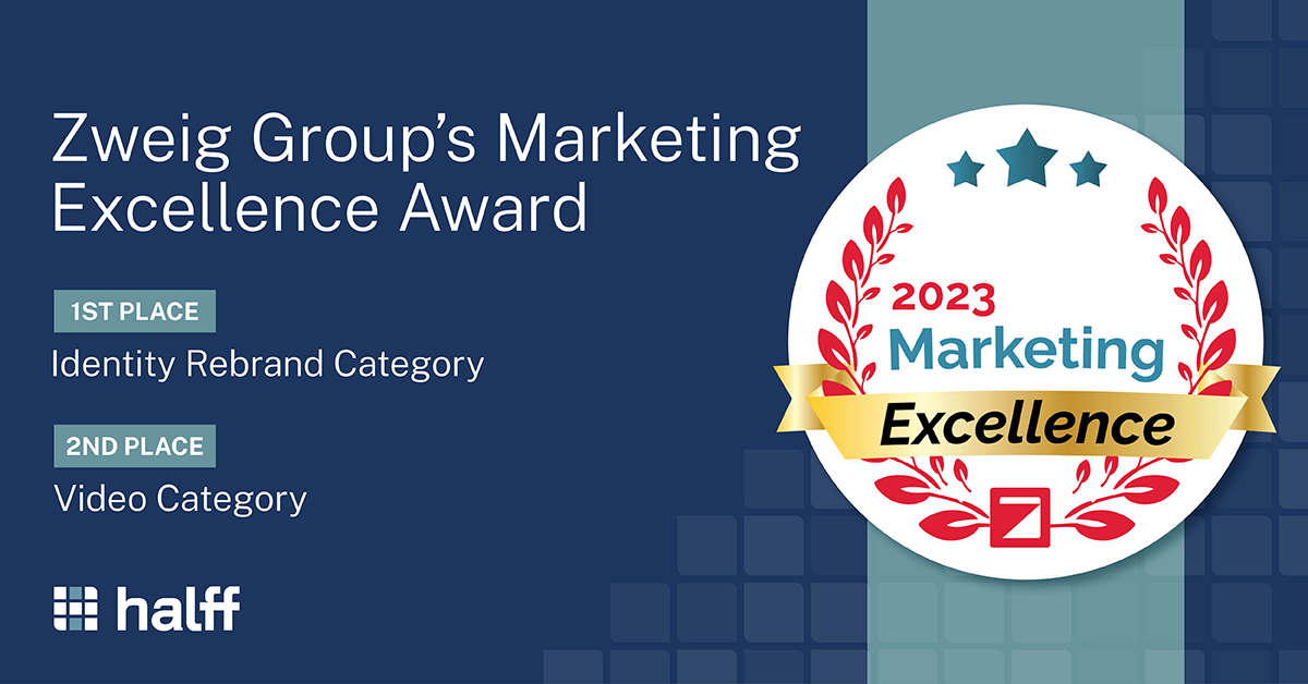 marketing excellence award 2023 from Zweig for Halff 